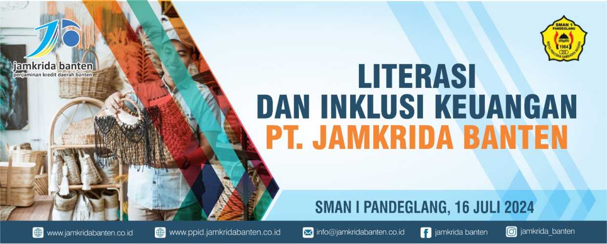 Jamkrida Banten Berperan Dalam MPLS SMAN 1 Pandeglang Sebagai Literasi Industri Penjaminan